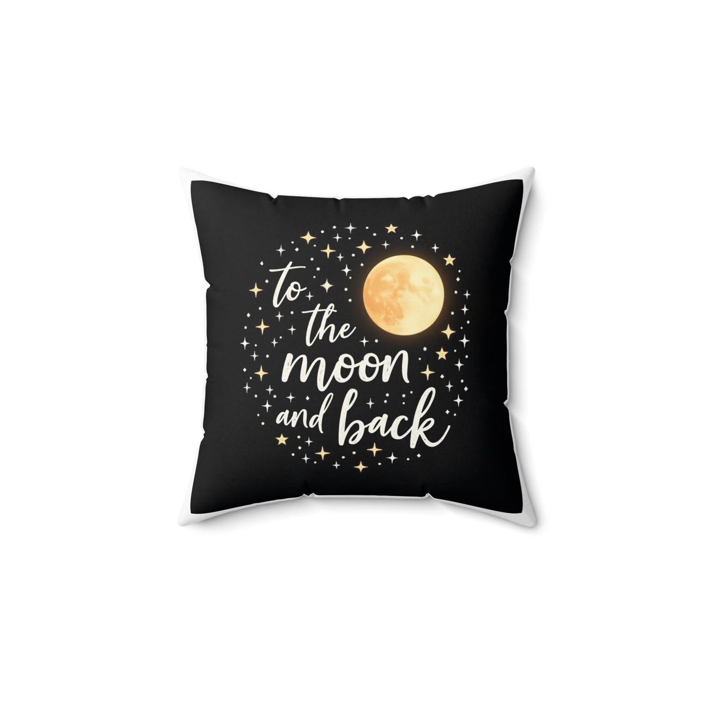 To The Moon and Back Pillow | Valentines Day Gift | Love Pillow | Gift for Her | Inspirational Quote Pillow | Mush-Love Signature Pillow